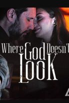 Where God Doesn’t Look